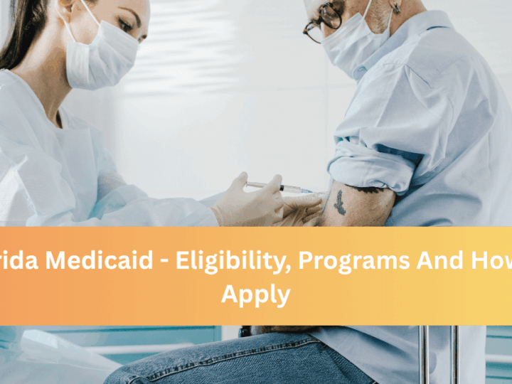 Florida Medicaid – Detailed Info On Eligibility, Programs And How To Apply