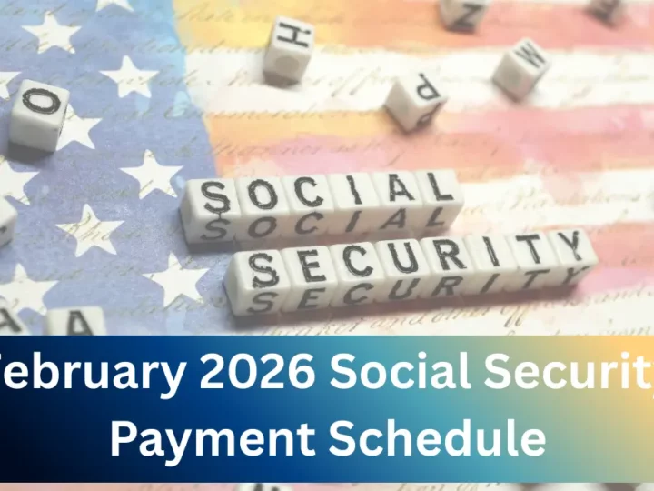 February 2026 Social Security Payment Schedule: Complete Info On SSI, COLA Increase, And Payment Dates